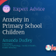 Thumbnail of Anxiety in primary school children video